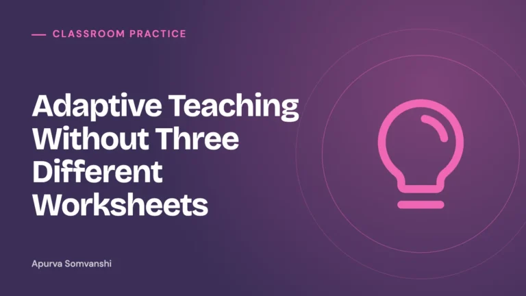 Adaptive Teaching Without Three Different Worksheets