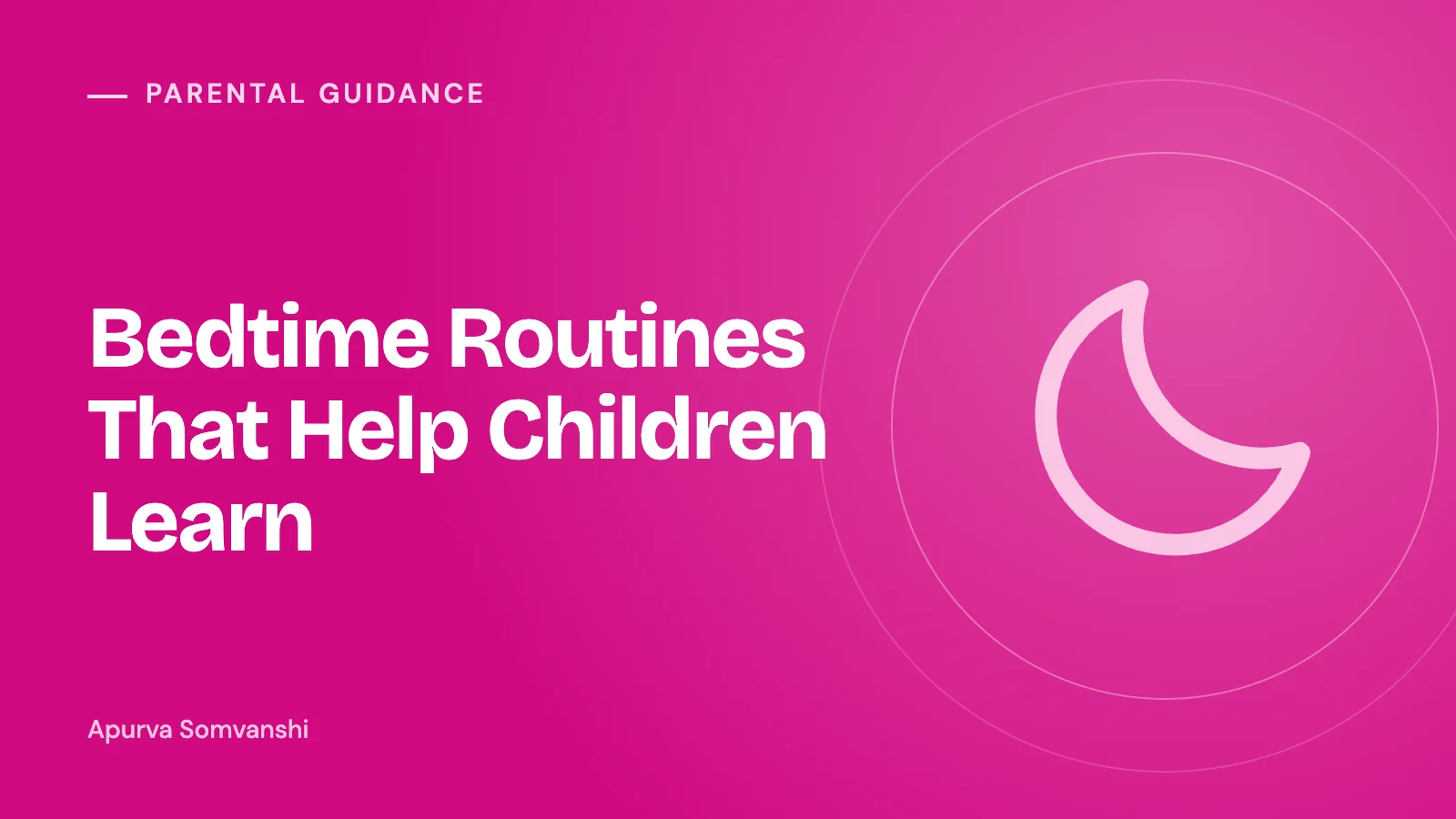 Bedtime Routines That Help Children Learn