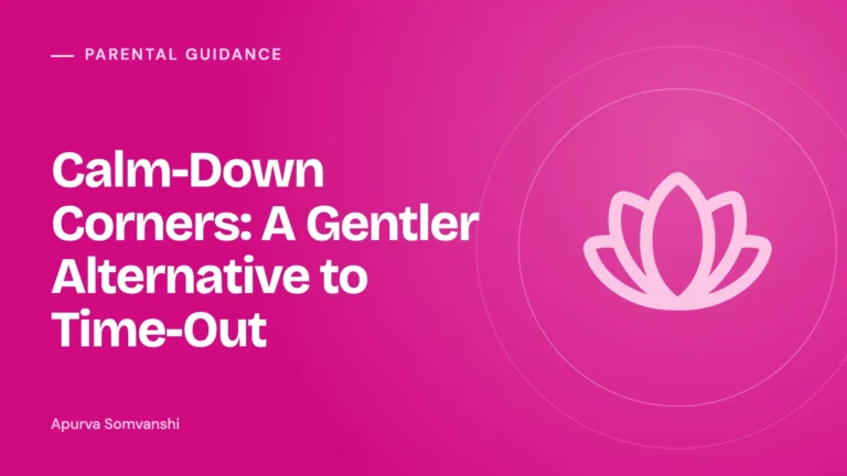Calm-Down Corners: A Gentler Alternative to Time-Out