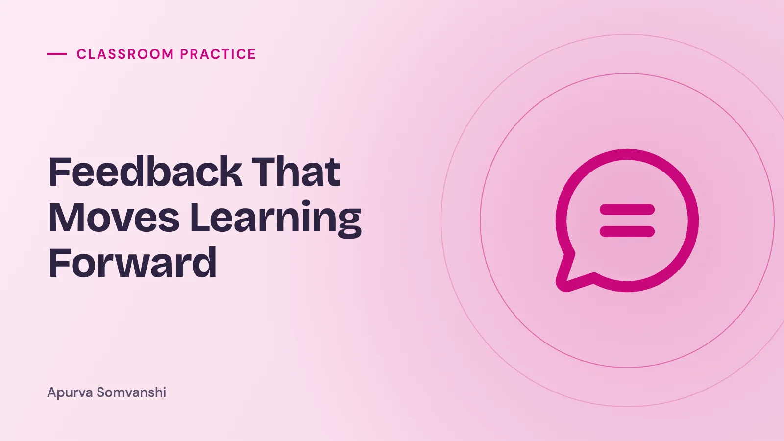 Feedback That Moves Learning Forward
