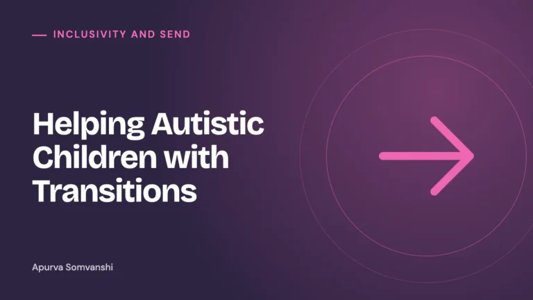 Helping Autistic Children with Transitions