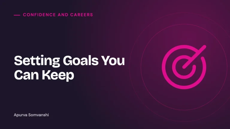 Setting Goals You Can Keep
