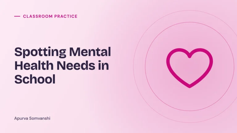 Spotting Mental Health Needs in School