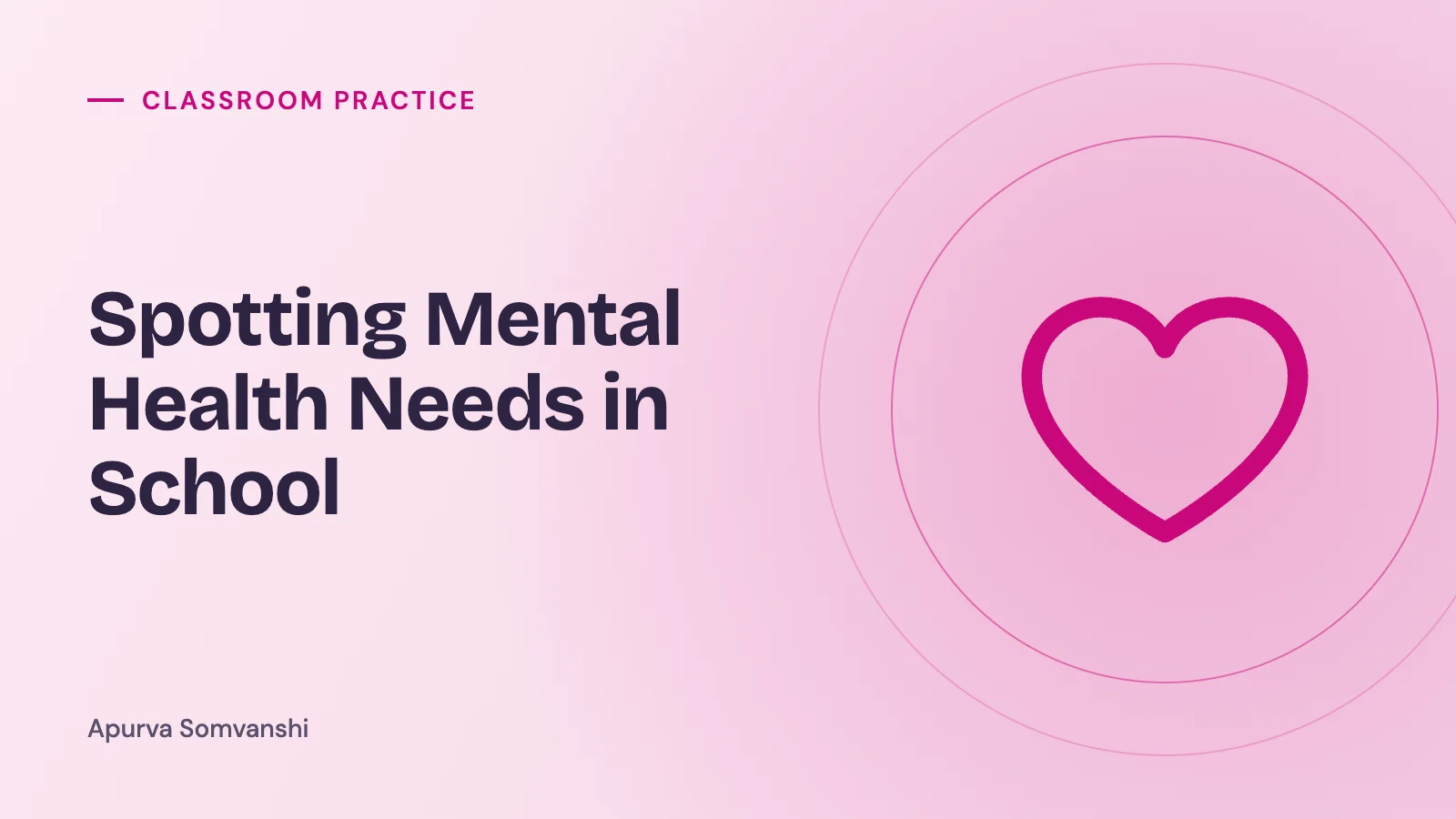 Spotting Mental Health Needs in School